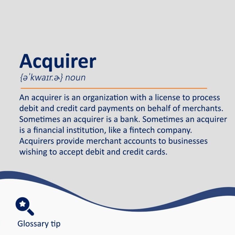 Acquirer glossary definition